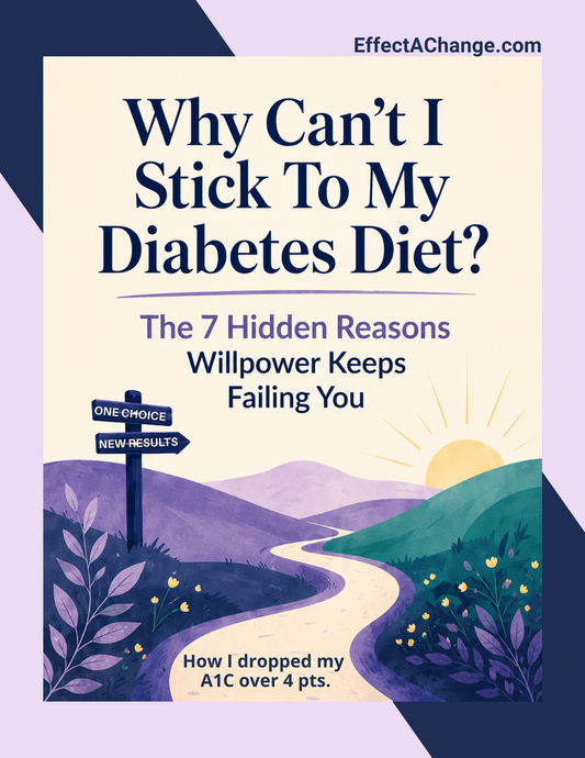 Why Can't I stick to my Type 2 Diabetes Diet?