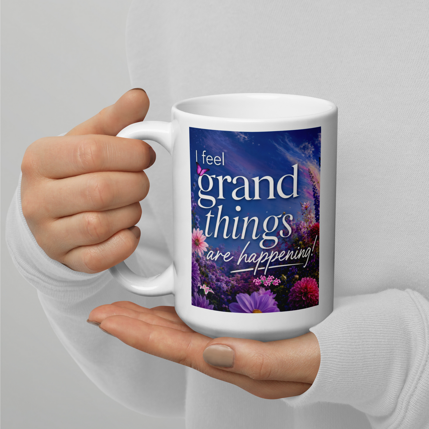 I Feel Grand Things Happening!